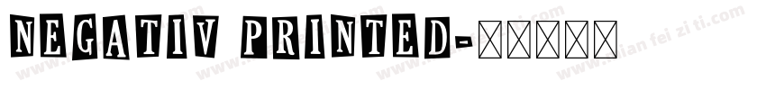 NEGATIV PRINTED字体转换